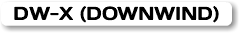 DW-X (DOWNWIND)