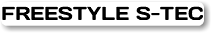 FREESTYLE S-TEC