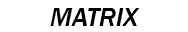 MATRIX
