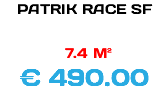 PATRIK RACE SF 7.4 M² € 490.00