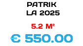 PATRIK LA 2025 5.2 M² € 550.00