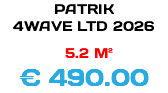 PATRIK 4WAVE LTD 2026 5.2 M² € 520.00