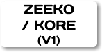 ZEEKO / KORE (V1)